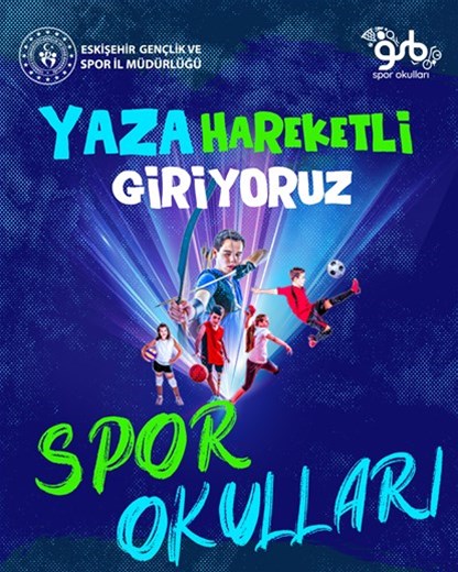 GSB YAZ OKULLARI BAŞLIYOR