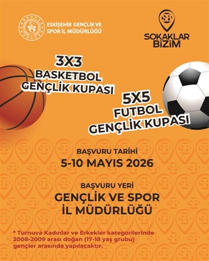 SOKAKLAR BİZİM 3X3 BASKETBOL GENÇLİK KUPASI 