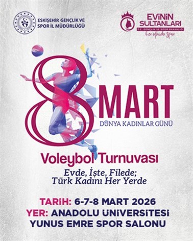 8 MART DÜNYA KADINLAR GÜNÜ VOLEYBOL TURNUVASI