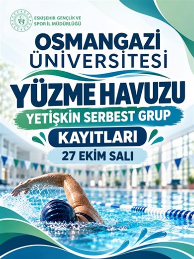 OSMANGAZİ ÜNİVERSİTESİ YETİŞKİN SERBEST GRUP KAYITLARI