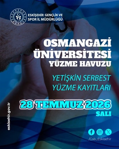 OSMANGAZİ ÜNİVERSİTESİ YETİŞKİN SERBEST GRUP KAYITLARI