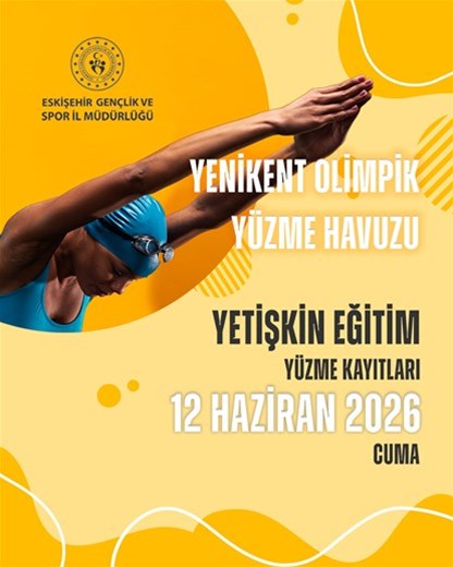YETİŞKİN EĞİTİM YÜZME KAYITLARI HK.