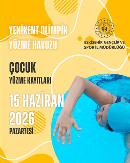YENİKENT OLİMPİK YÜZME HAVUZU YAZ SPOR OKULU KAYITLARI